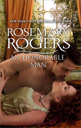 Title details for An Honorable Man by Rosemary Rogers - Available